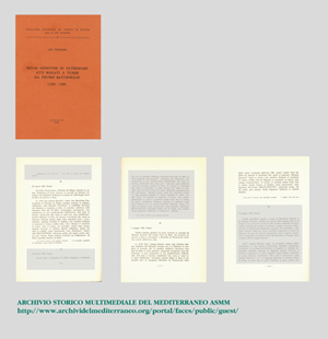 1289 marzo 29, Tunisi (Tunisia) Archivio di Stato di Genova, Notai ignoti, busta 14, fascicolo 129, Pietro Battifoglio, c. 15v; ediz.: G. Pistarino, Notai genovesi in Oltremare. Atti rogati a Tunisi da Pietro Battifoglio (1288-1289), Genova 1986 (Collana storica di fonti e studi diretta da Geo Pistarino, 47), n. 58, p. 86. 
1289 maggio 6, Tunisi (Tunisia). (Archivio di Stato di Genova, Notai ignoti, busta 14, fascicolo 129, Pietro Battifoglio, c.. 21v; ediz.: G. PISTARINO, Notai genovesi in Oltremare, n. 81, pp. 117-8